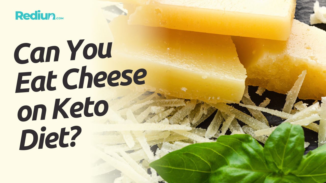 Can You Eat Cheese on Keto Diet