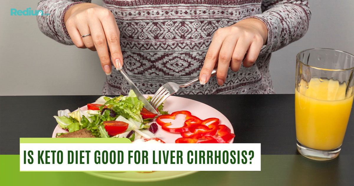 Is Keto Diet Good for Liver Cirrhosis